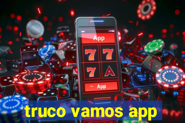 truco vamos app